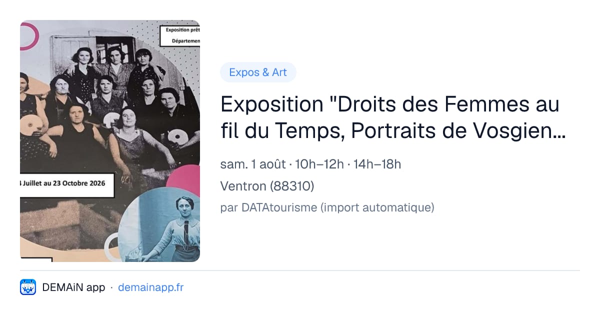 Exposition "Droits des Femmes au fil du Temps, Portraits de Vosgiennes" — Ventron