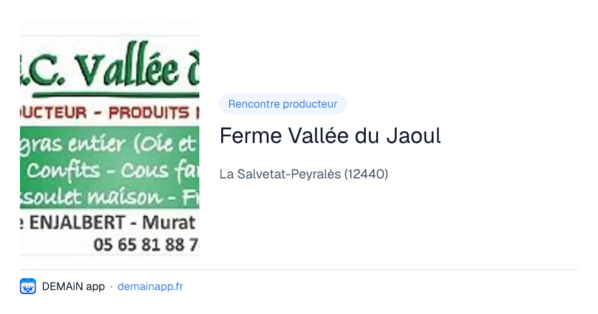 Ferme Vallée du Jaoul — La Salvetat-Peyralès