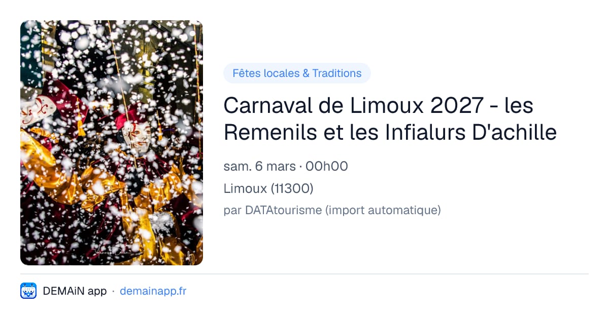 Carnaval de Limoux 2027 - les Remenils et les Infialurs D'achille — Limoux