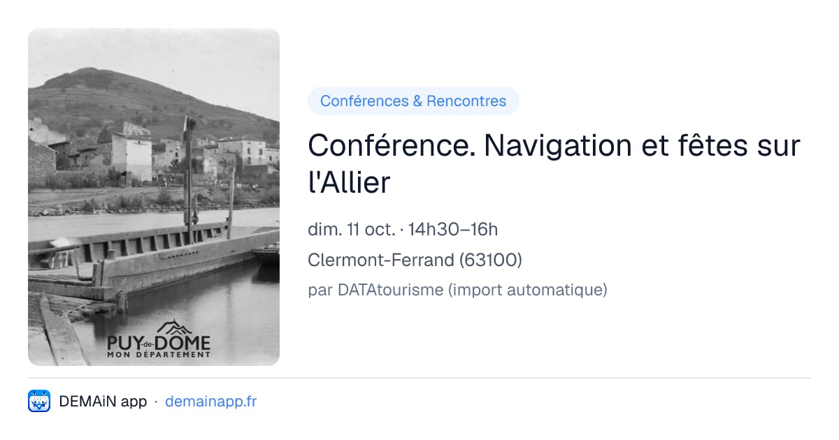 Conférence. Navigation et fêtes sur l'Allier — Clermont-Ferrand