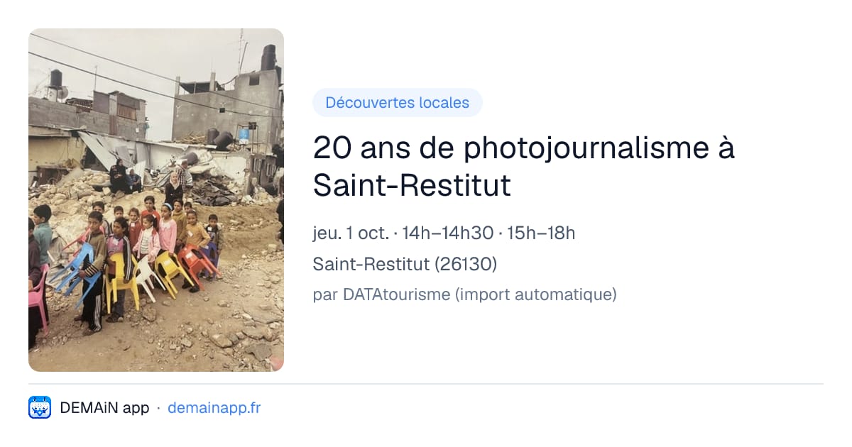 20 ans de photojournalisme à Saint-Restitut — Saint-Restitut