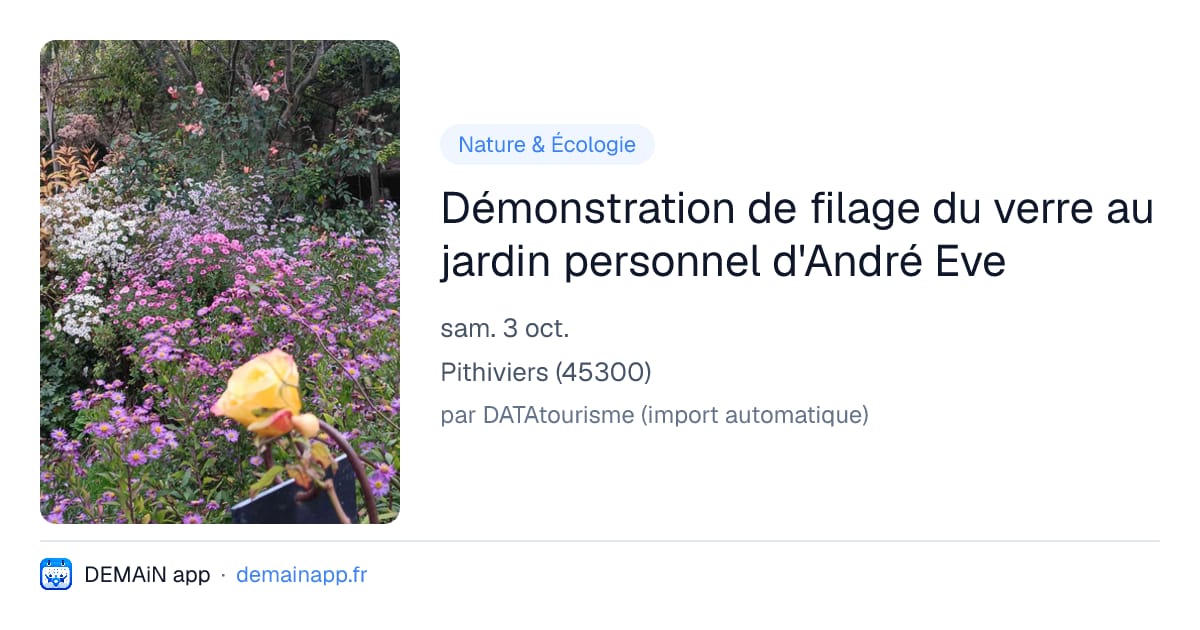 Démonstration de filage du verre au jardin personnel d'André Eve — Pithiviers