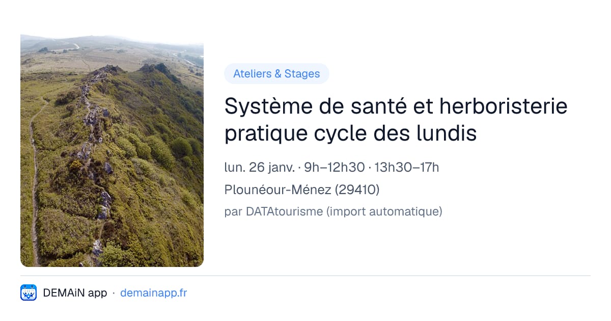 Système de santé et herboristerie pratique cycle des lundis — Plounéour-Ménez