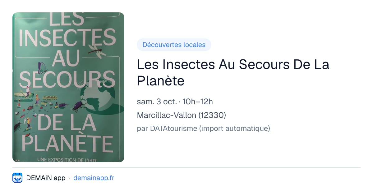 Les Insectes Au Secours De La Planète — Marcillac-Vallon