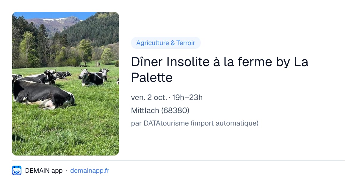 Dîner Insolite à la ferme by La Palette — Mittlach