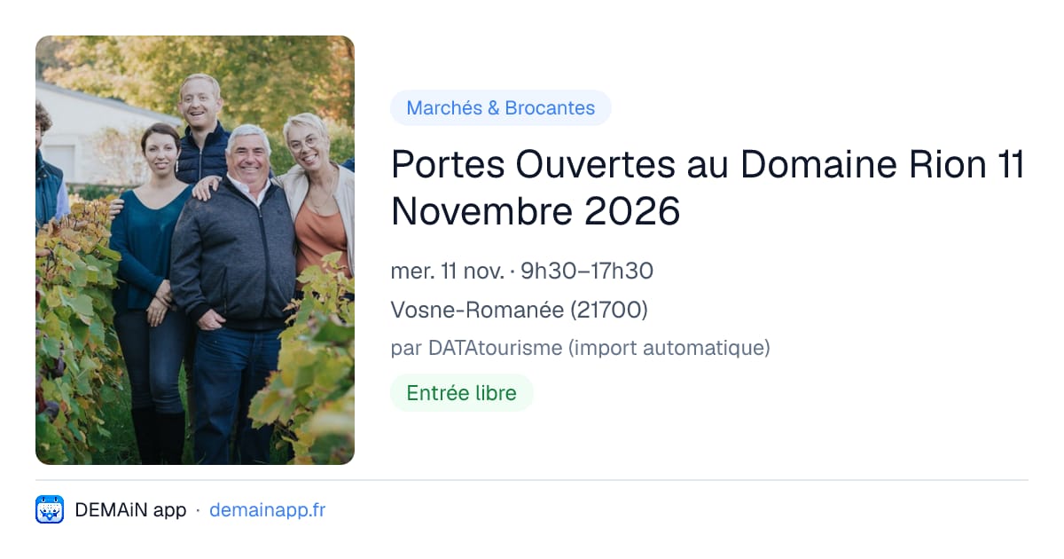 Portes Ouvertes au Domaine Rion 11 Novembre 2026 — Vosne-Romanée