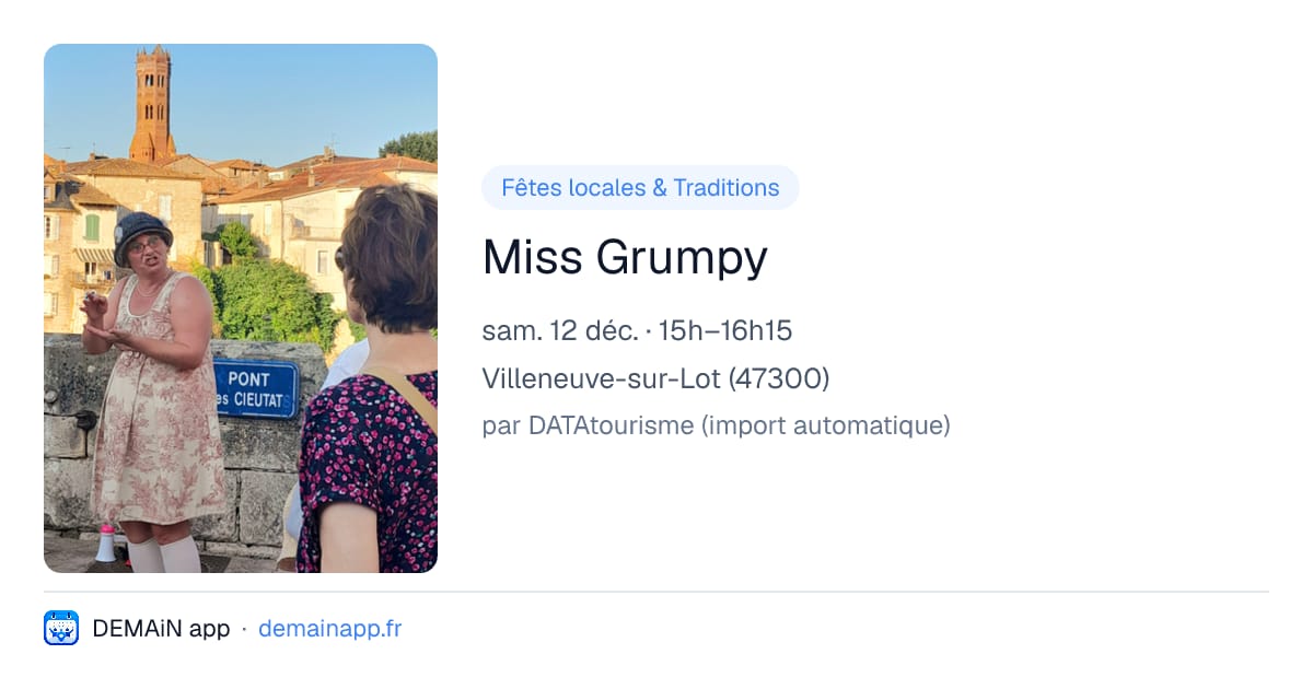 Miss Grumpy — Villeneuve-sur-Lot