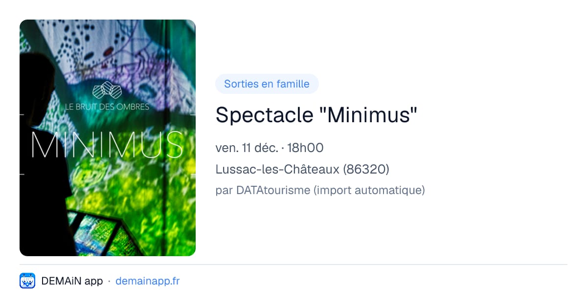 Spectacle "Minimus" — Lussac-les-Châteaux