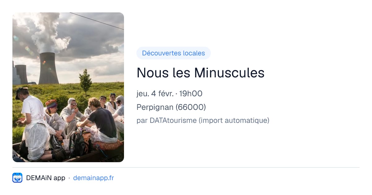 Nous les Minuscules — Perpignan