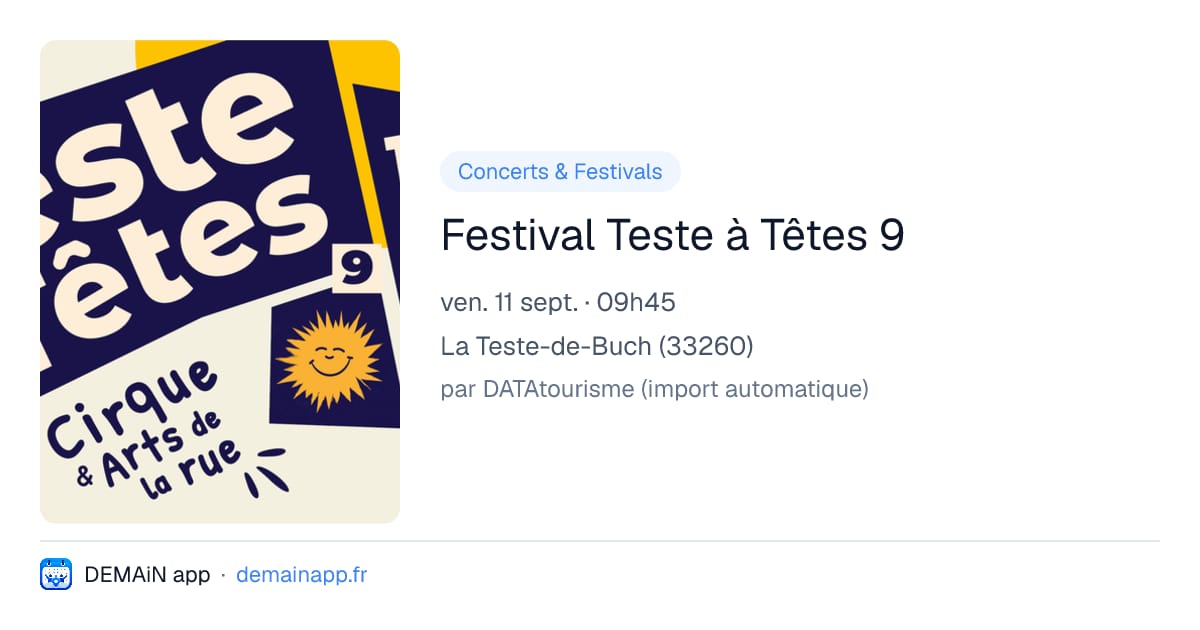 Festival Teste à Têtes 9 — La Teste-de-Buch