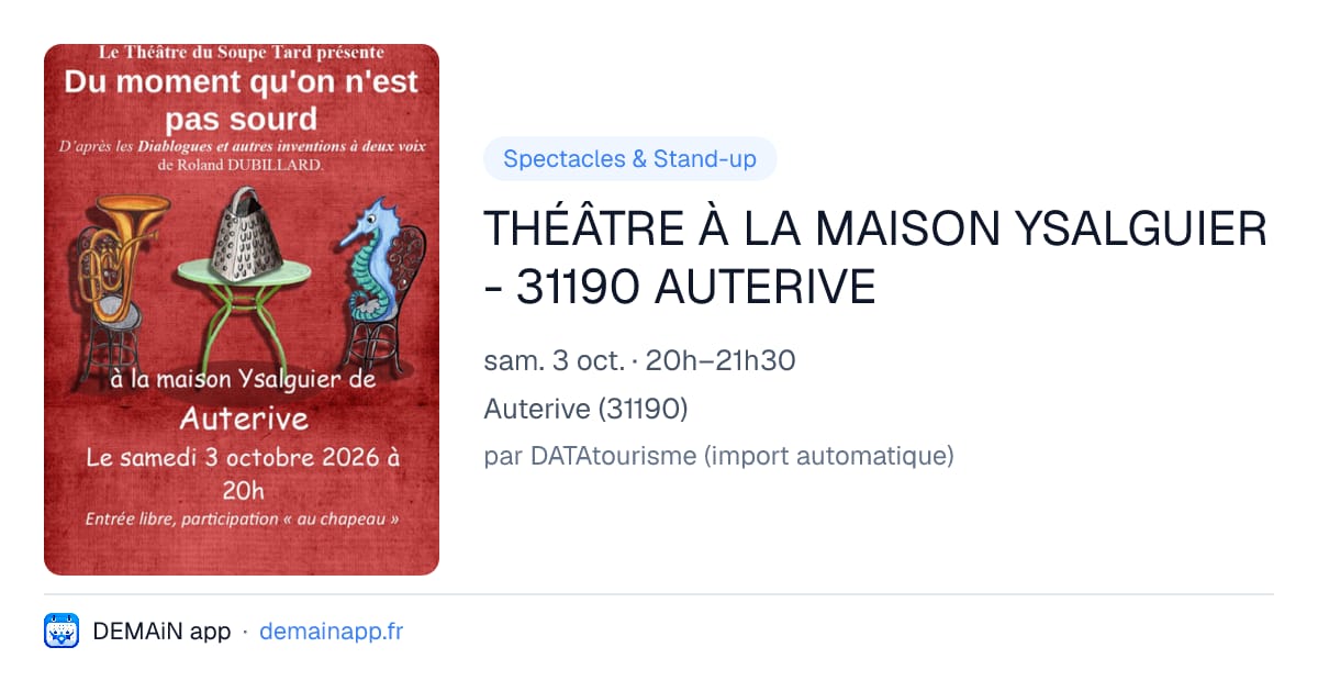 THÉÂTRE À LA MAISON YSALGUIER - 31190 AUTERIVE — Auterive