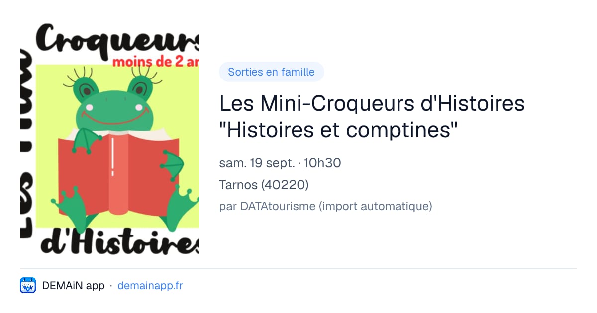 Les Mini-Croqueurs d'Histoires "Histoires et comptines" — Tarnos