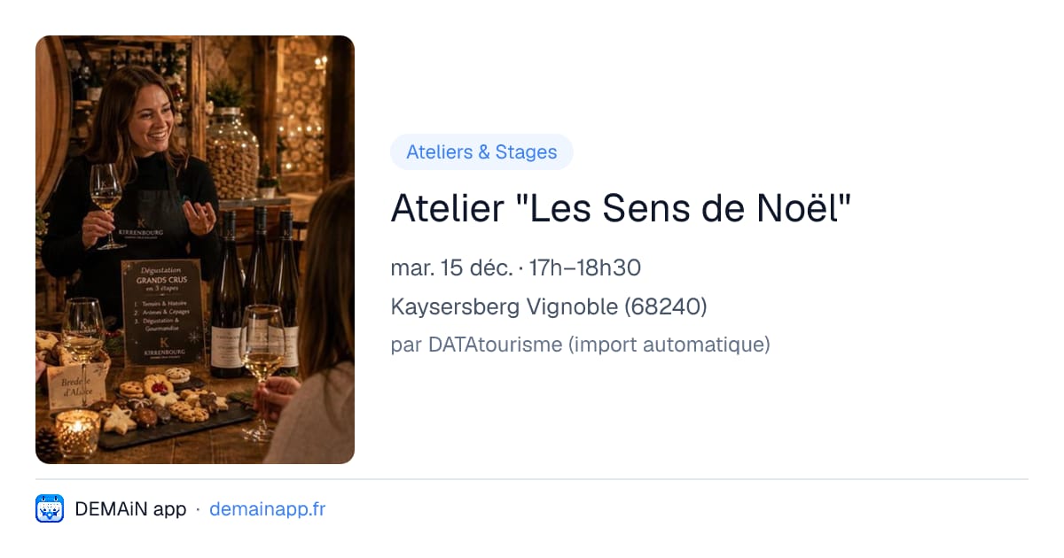 Atelier "Les Sens de Noël" — Kaysersberg Vignoble