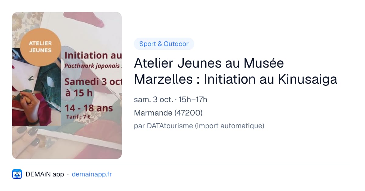 Atelier Jeunes au Musée Marzelles : Initiation au Kinusaiga — Marmande