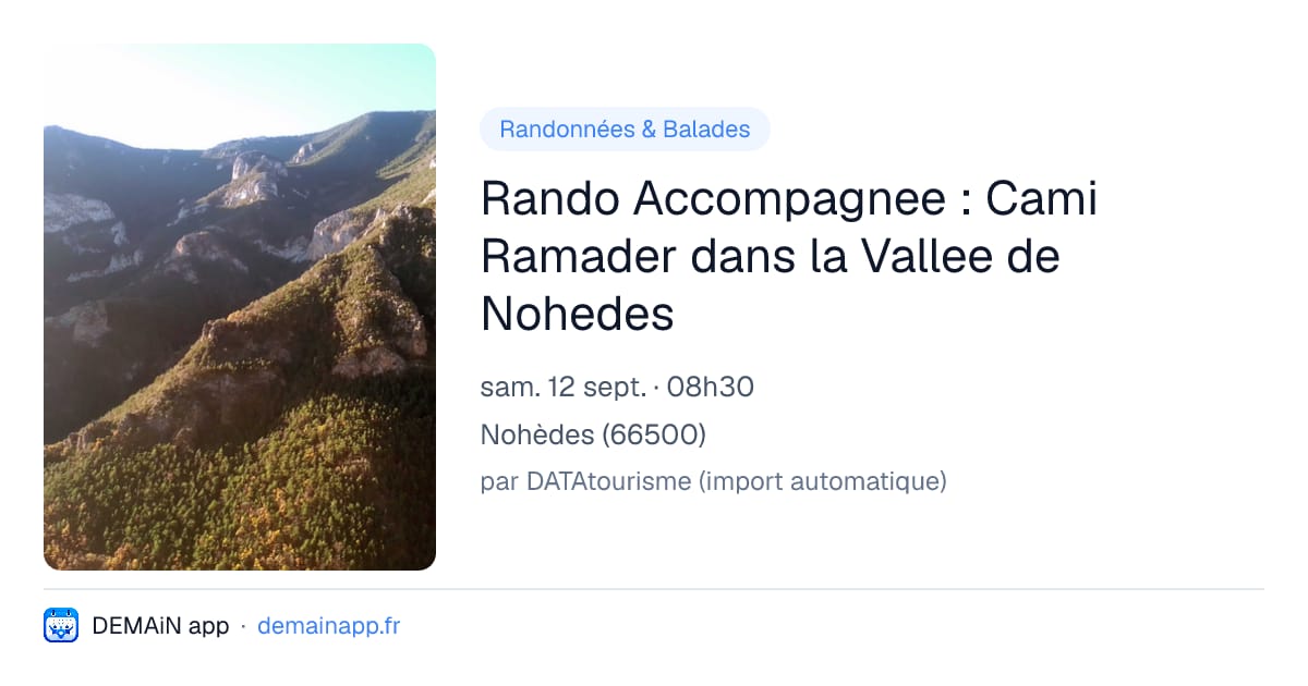 Rando Accompagnee : Cami Ramader dans la Vallee de Nohedes — Nohèdes