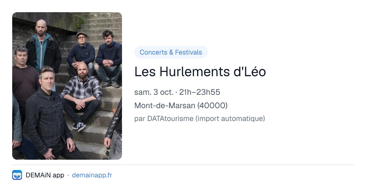 Les Hurlements d'Léo — Mont-de-Marsan