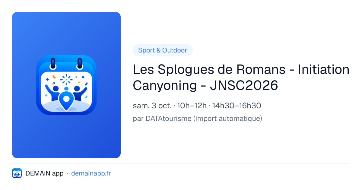 Les Splogues de Romans - Initiation Canyoning - JNSC2026