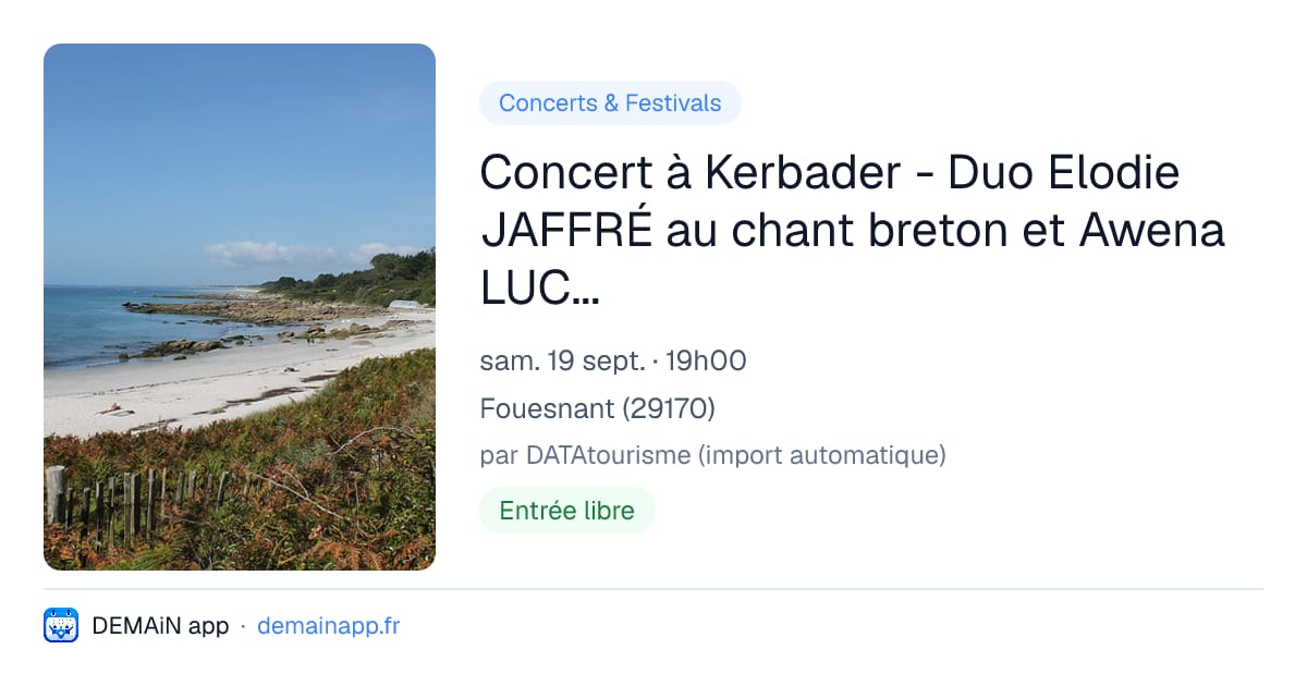 Concert à Kerbader - Duo Elodie JAFFRÉ au chant breton et Awena LUCAS à la harpe celtique — Fouesnant