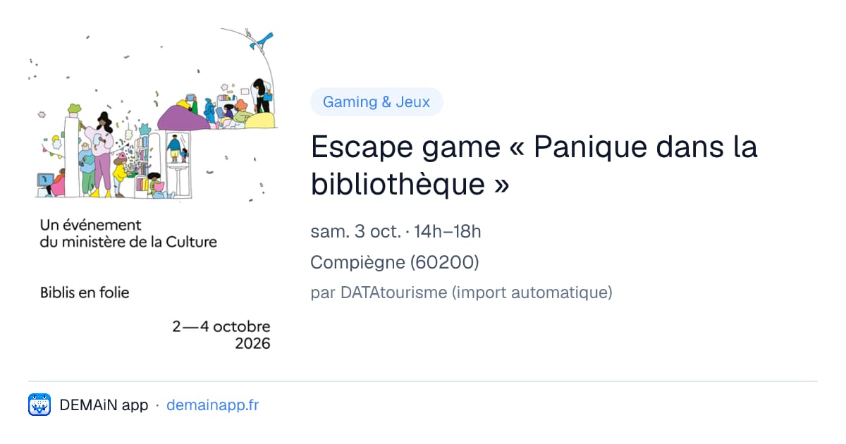 Escape game « Panique dans la bibliothèque » — Compiègne