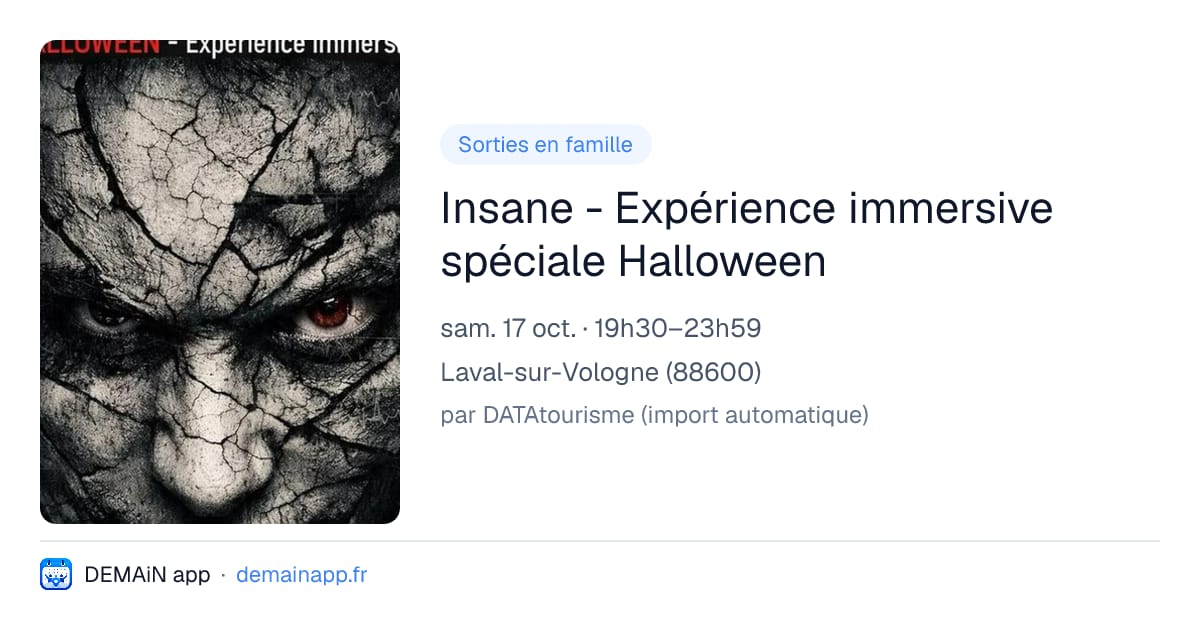 Insane - Expérience immersive spéciale Halloween — Laval-sur-Vologne