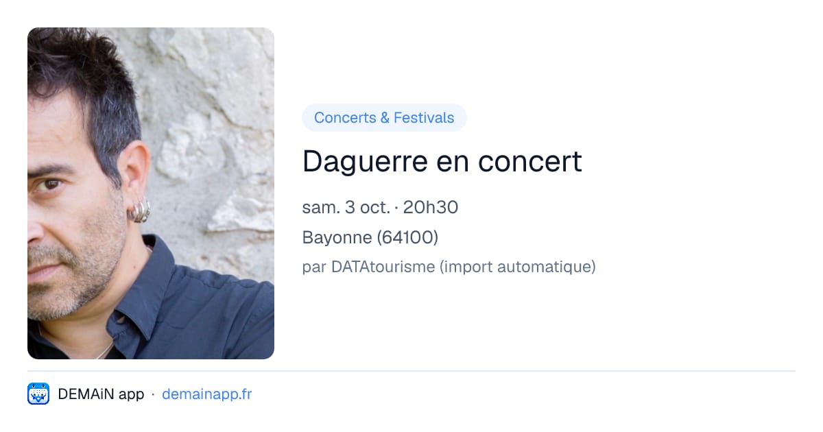 Daguerre en concert — Bayonne