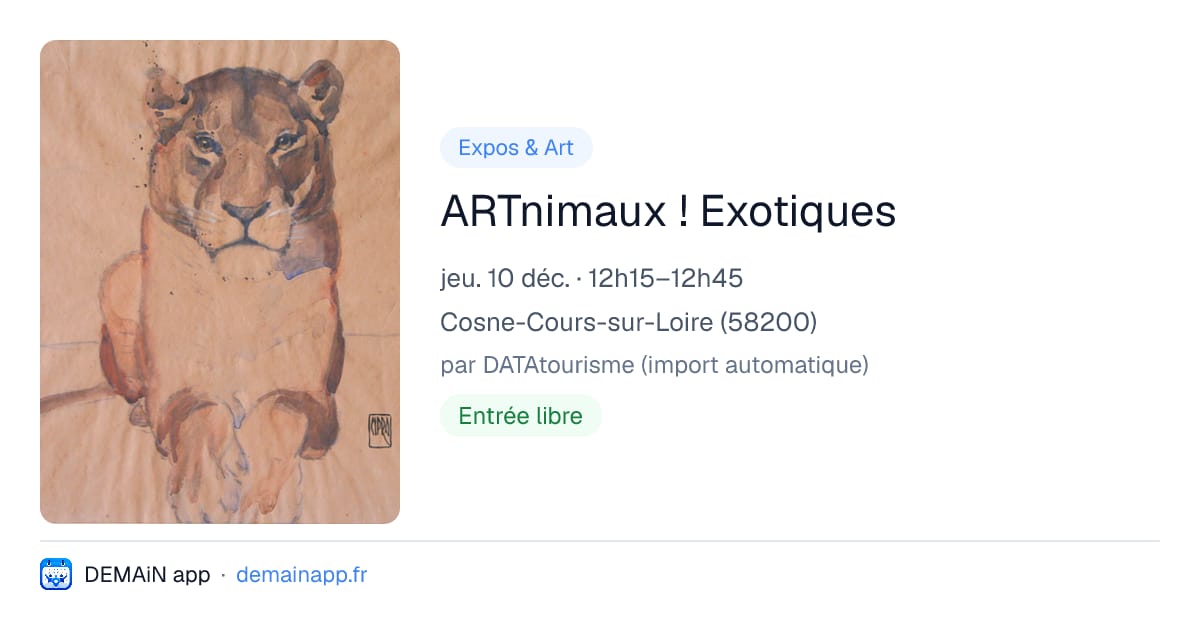 ARTnimaux ! Exotiques — Cosne-Cours-sur-Loire