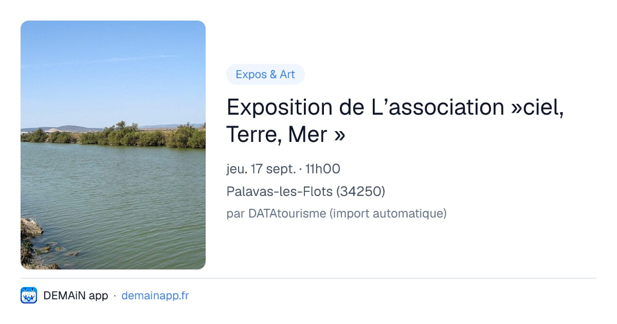 Exposition de L’association »ciel, Terre, Mer » — Palavas-les-Flots