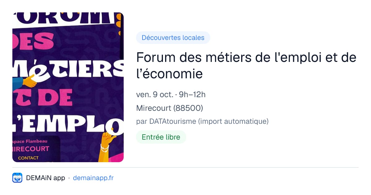 Forum des métiers de l'emploi et de l’économie — Mirecourt