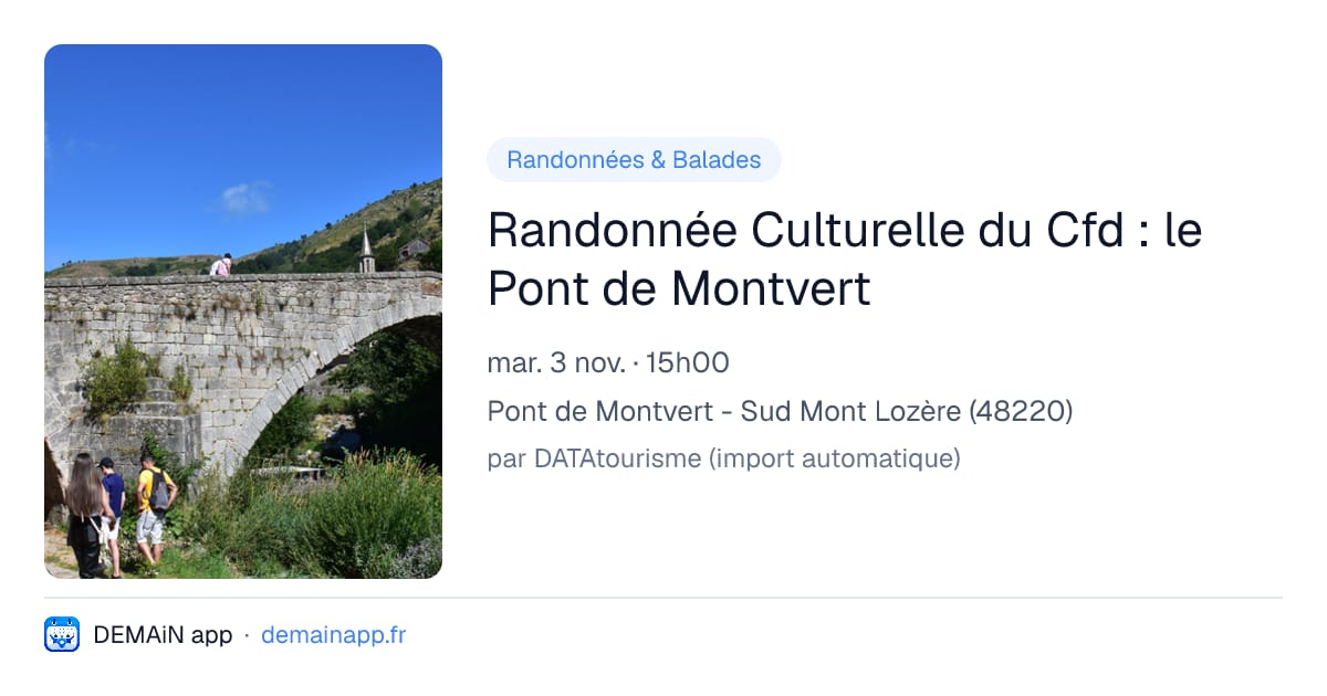 Randonnée Culturelle du Cfd : le Pont de Montvert — Pont de Montvert - Sud Mont Lozère