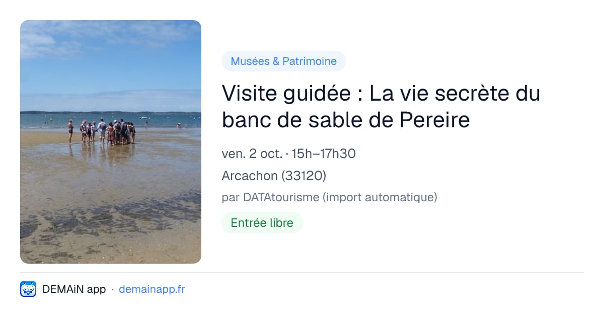 Visite guidée : La vie secrète du banc de sable de Pereire — Arcachon