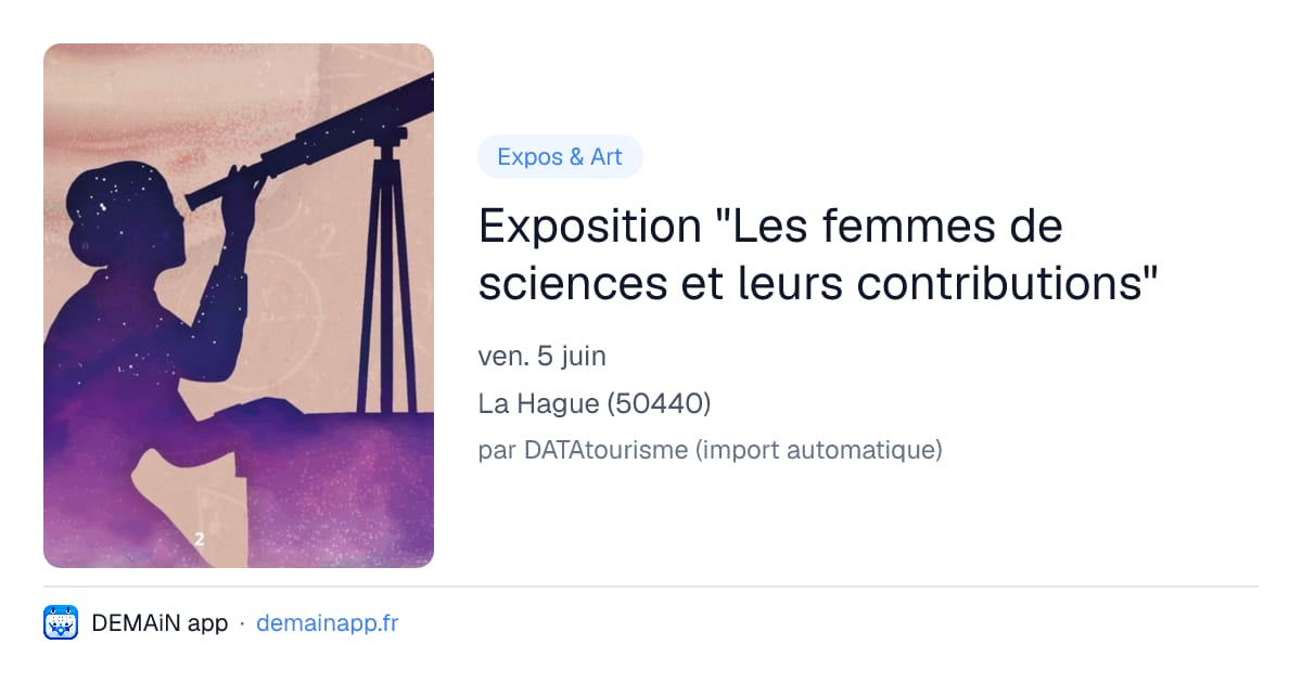 Exposition "Les femmes de sciences et leurs contributions" — La Hague
