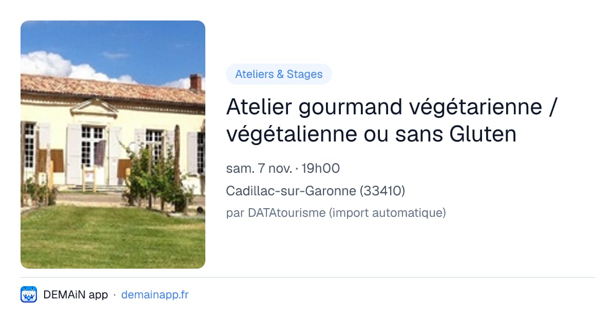 Atelier gourmand végétarienne / végétalienne ou sans Gluten — Cadillac-sur-Garonne