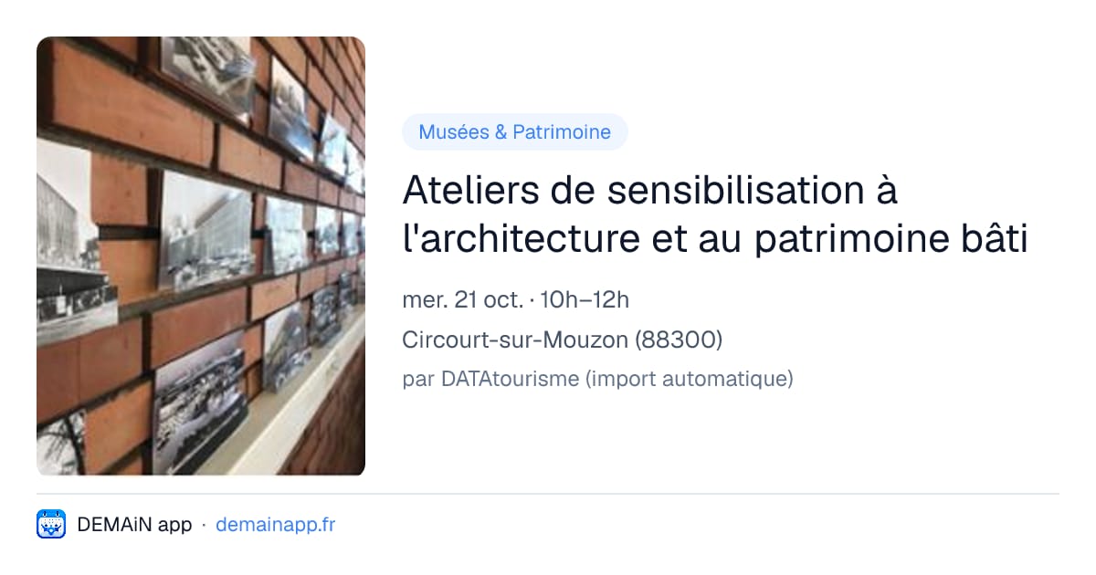 Ateliers de sensibilisation à l'architecture et au patrimoine bâti — Circourt-sur-Mouzon