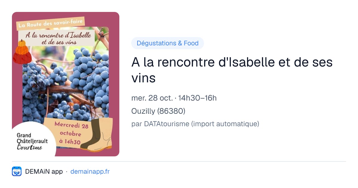 A la rencontre d'Isabelle et de ses vins — Ouzilly