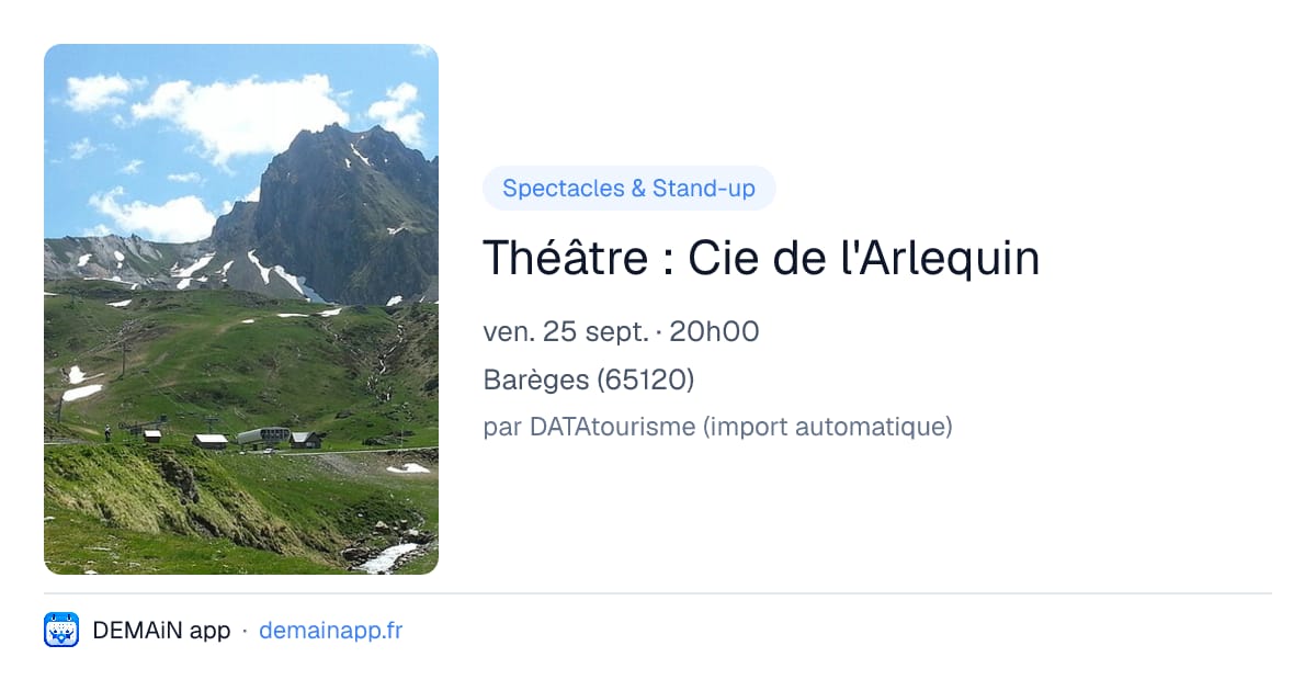 Théâtre : Cie de l'Arlequin — Barèges