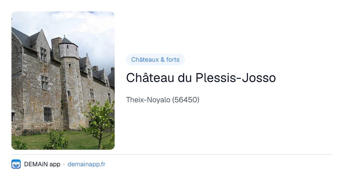 Château du Plessis-Josso — Theix-Noyalo