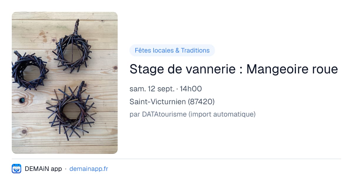 Stage de vannerie : Mangeoire roue — Saint-Victurnien