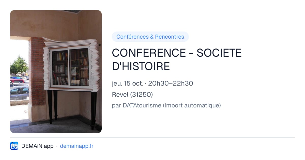 CONFERENCE - SOCIETE D'HISTOIRE — Revel