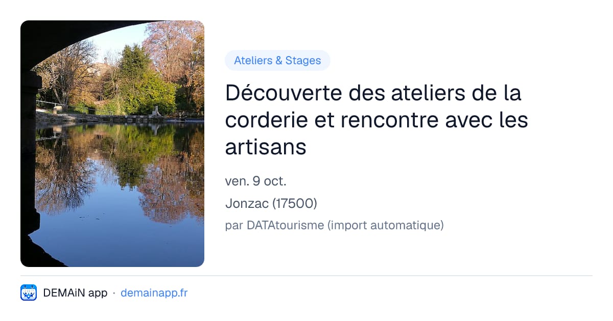 Découverte des ateliers de la corderie et rencontre avec les artisans — Jonzac