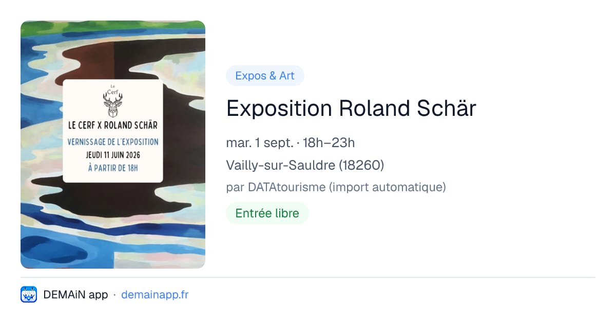 Exposition Roland Schär — Vailly-sur-Sauldre