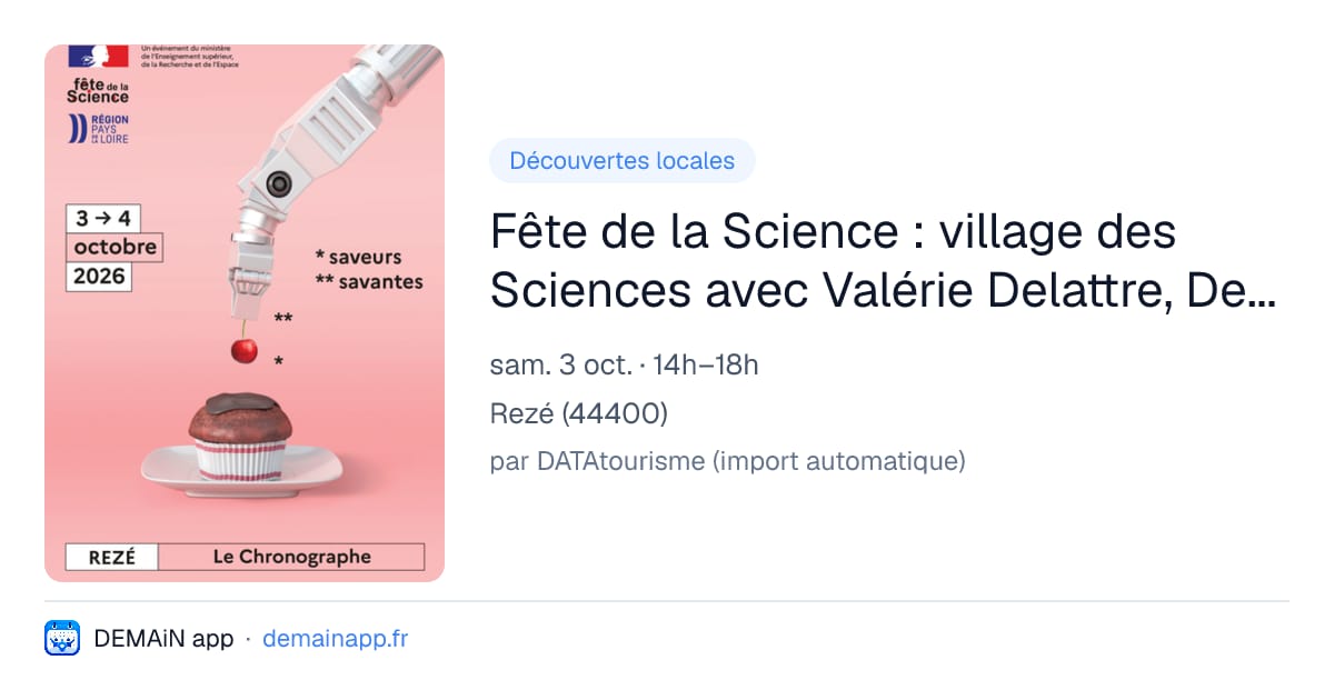 Fête de la Science : village des Sciences avec Valérie Delattre, Delphine Barbier-Pain et Isabelle Derrendinger — Rezé
