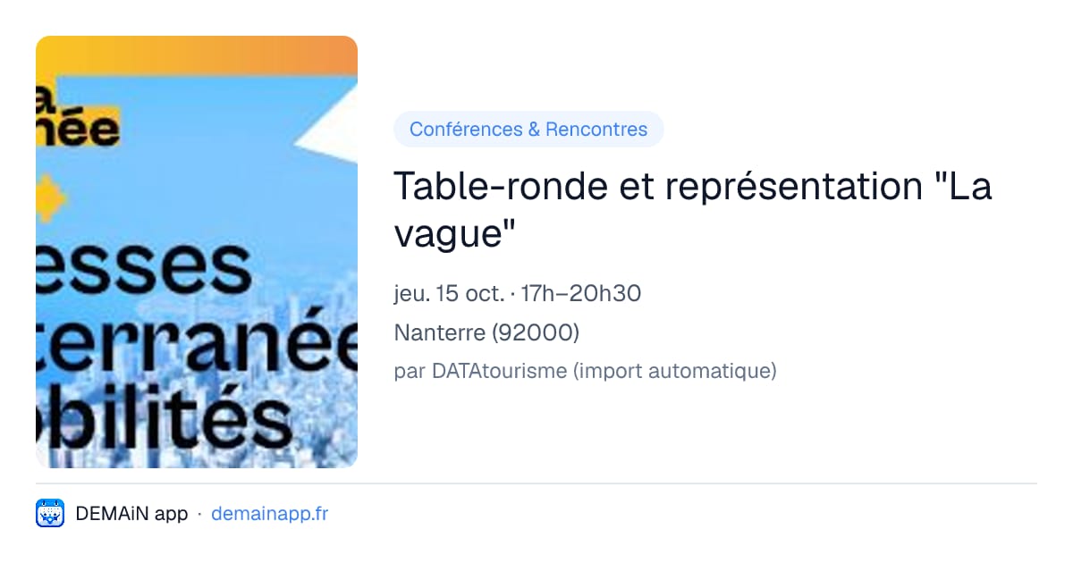 Table-ronde et représentation "La vague" — Nanterre
