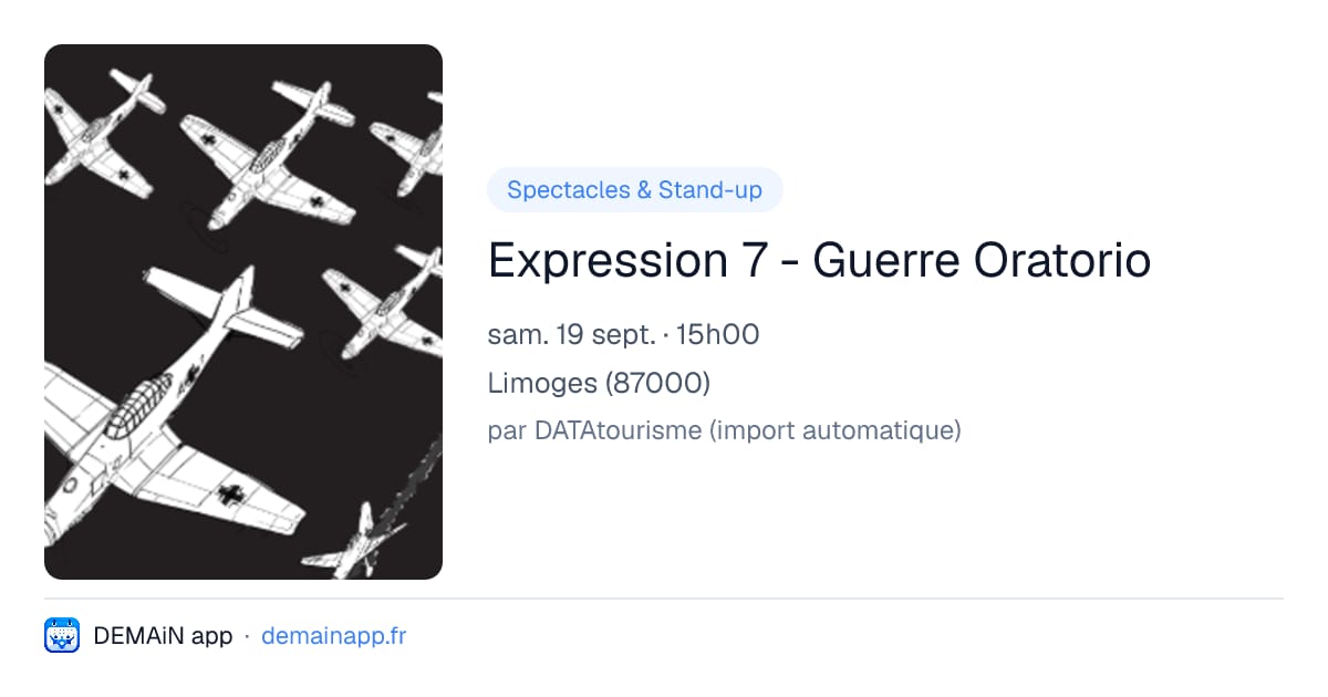 Expression 7 - Guerre Oratorio — Limoges