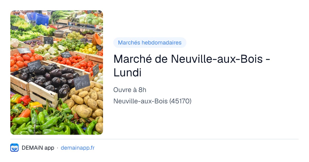 Marché de Neuville-aux-Bois - Lundi — Neuville-aux-Bois