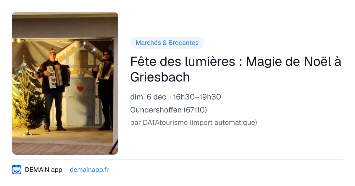 Fête des lumières : Magie de Noël à Griesbach — Gundershoffen