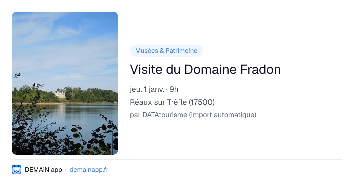 Visite du Domaine Fradon — Réaux sur Trèfle