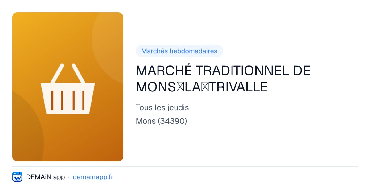 MARCHÉ TRADITIONNEL DE MONS‑LA‑TRIVALLE — Mons