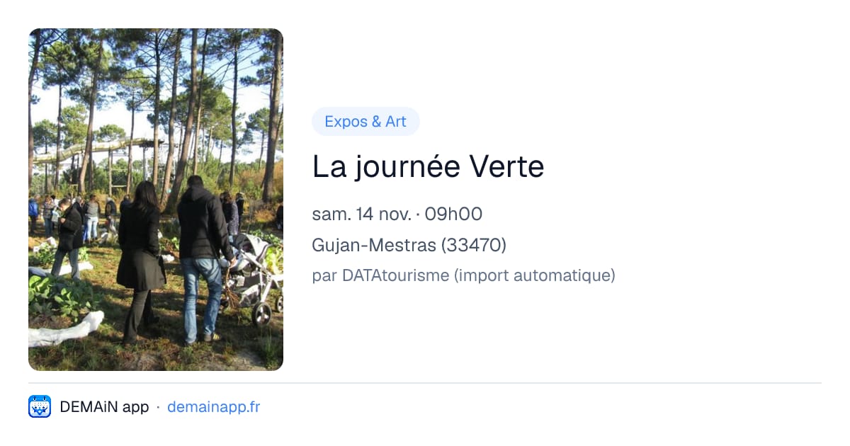 La journée Verte — Gujan-Mestras