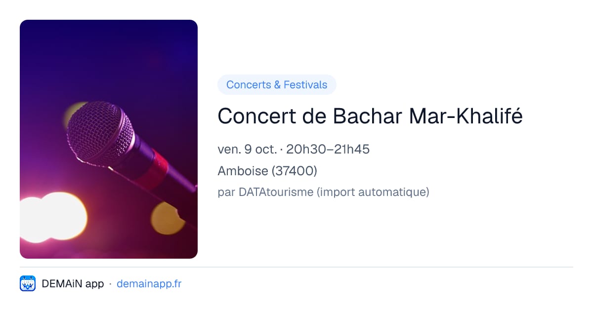 Concert de Bachar Mar-Khalifé — Amboise