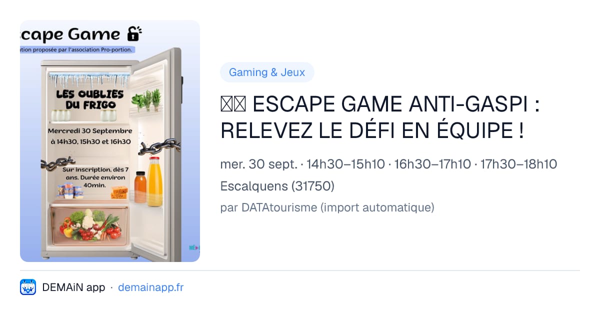 🕵️‍♂️ ESCAPE GAME ANTI-GASPI : RELEVEZ LE DÉFI EN ÉQUIPE ! — Escalquens